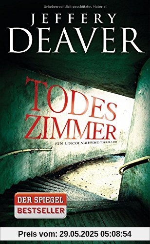 Todeszimmer: Ein Lincoln-Rhyme-Thriller