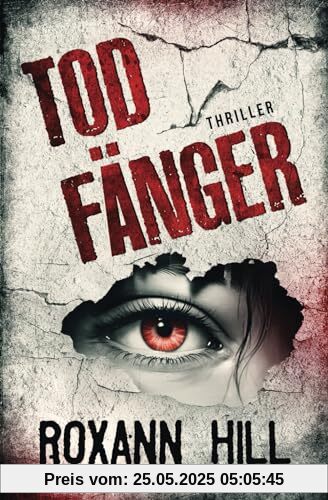 Todfänger: Thriller (Wuthenow-Thriller, Band 4)