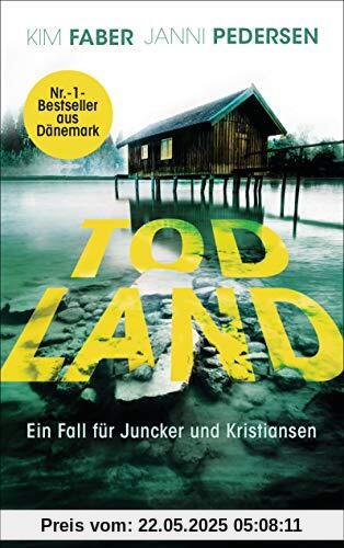 Todland: Ein Fall für Juncker und Kristiansen (Juncker & Kristiansen, Band 2)