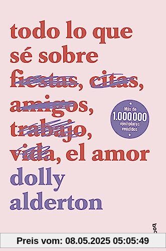 Todo lo que sé sobre el amor (Novela)