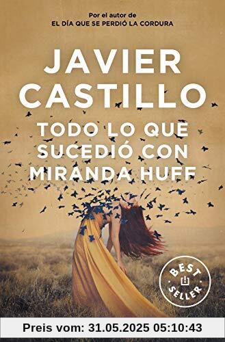 Todo lo que sucedio con Miranda Huff (Best Seller)