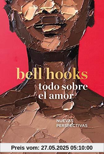 Todo sobre el amor: Nuevas perspectivas (Contextos)