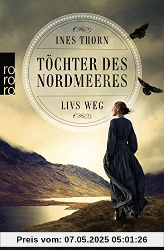 Töchter des Nordmeeres – Livs Weg: Historischer Roman Töchter des Nordmeeres – Livs Weg: Historischer Roman