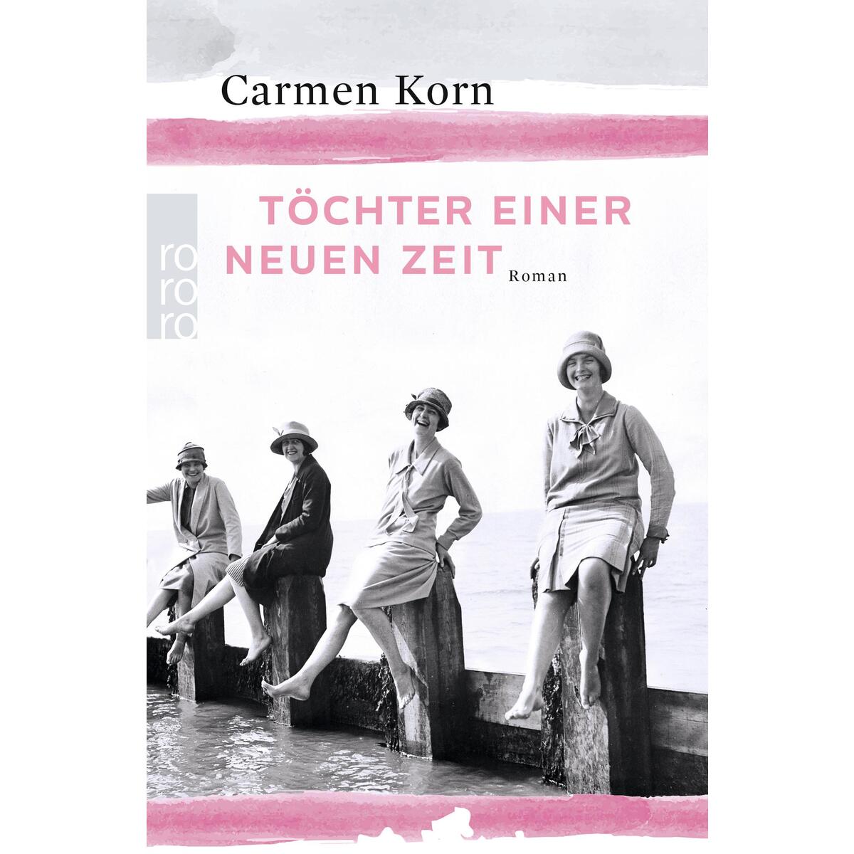 Töchter einer neuen Zeit von Rowohlt Taschenbuch