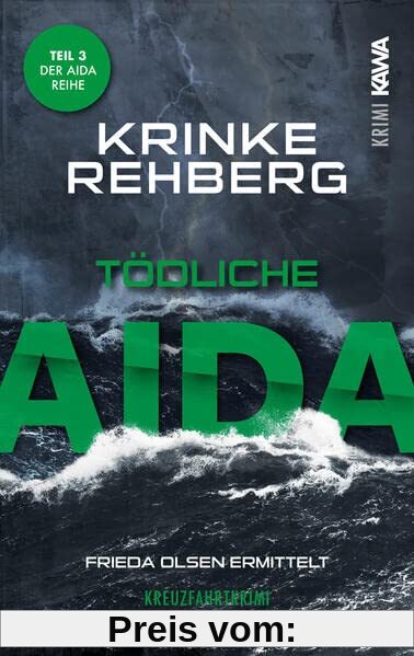Tödliche Aida. Kreuzfahrtkrimi Teil 3 (AIDA KRIMI)