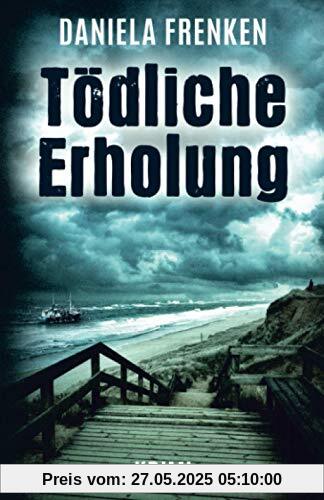 Tödliche Erholung