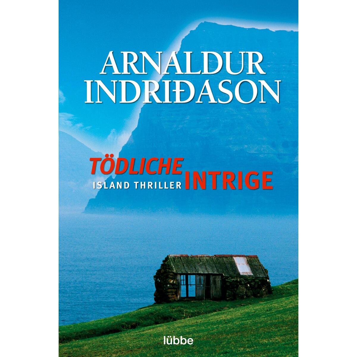 Tödliche Intrige von Bastei Lübbe AG