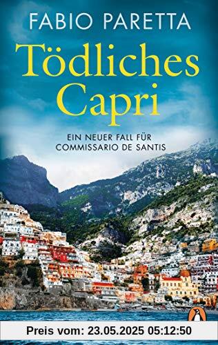 Tödliches Capri: Ein neuer Fall für Commissario De Santis (Ein Fall für Franco De Santis, Band 3)