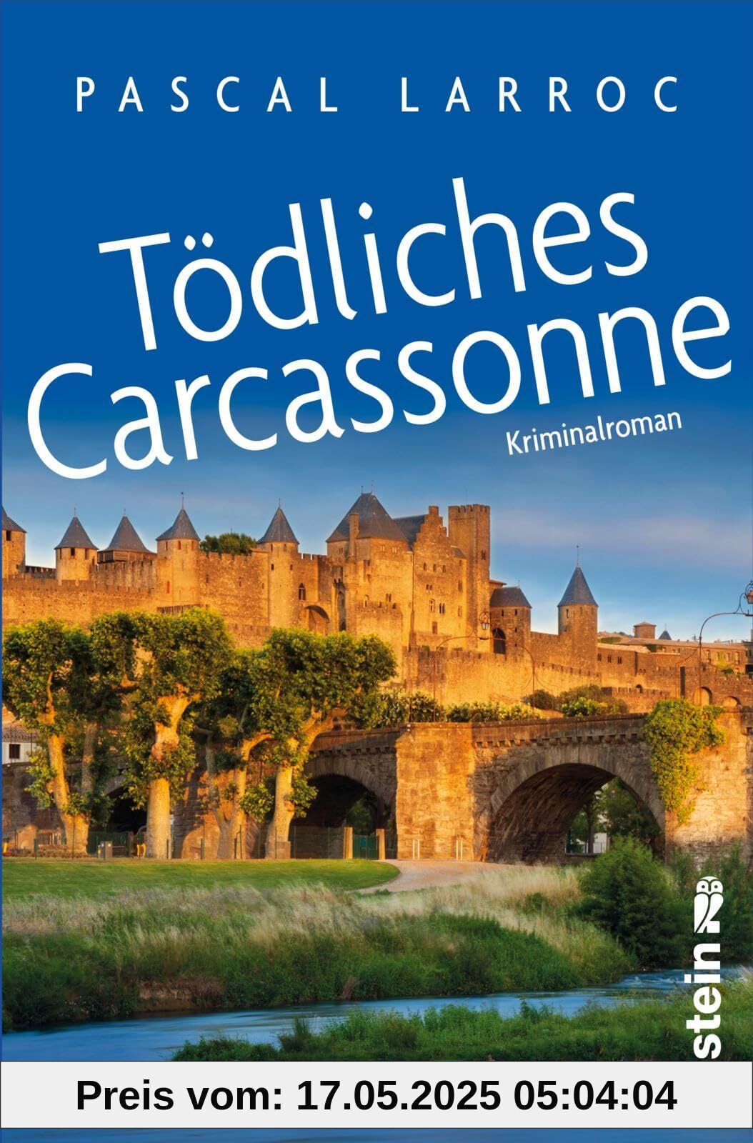 Tödliches Carcassonne: Kriminalroman | Spannende Urlaubslektüre für Frankreich-Fans