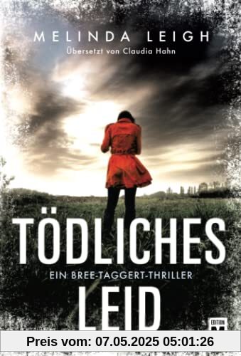 Tödliches Leid (Ein Bree-Taggert-Thriller, Band 4)