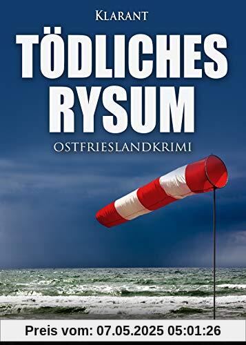 Tödliches Rysum. Ostfrieslandkrimi