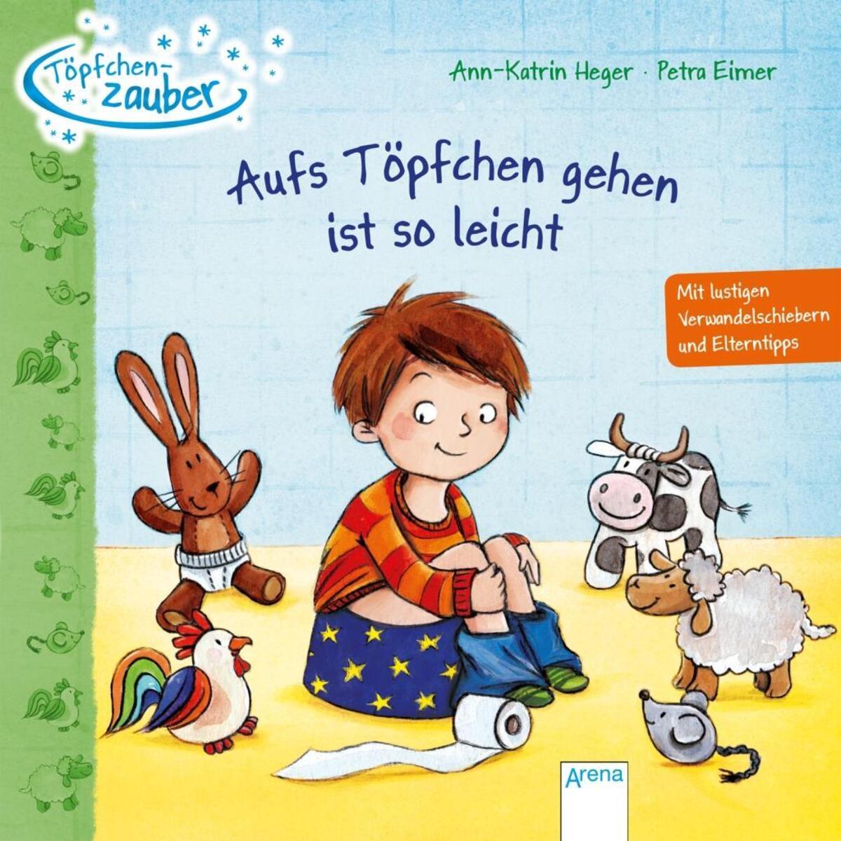 Töpfchenzauber. Aufs Töpfchen gehen ist so leicht Töpfchenzauber. Aufs Töpfchen gehen ist so leicht von Arena Verlag GmbH