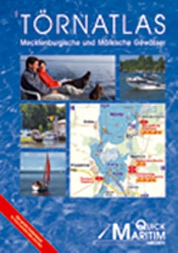 Törnatlas Mecklenburgische und Märkische Gewässer 2006: Der umfangreichste Kartenband für die schiffbaren Gewässer zwischen Elbe und Oder