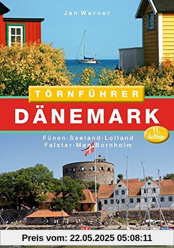 Törnführer Dänemark 2: Fünen - Seeland - Lolland - Falster - Møn - Bornholm