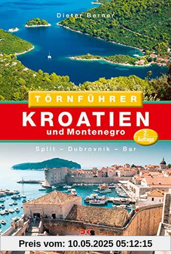 Törnführer Kroatien und Montenegro: Split – Dubrovnik – Bar