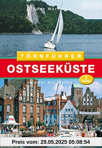Törnführer Ostseeküste 2: Wismar bis Stettin Törnführer Ostseeküste 2: Wismar bis Stettin