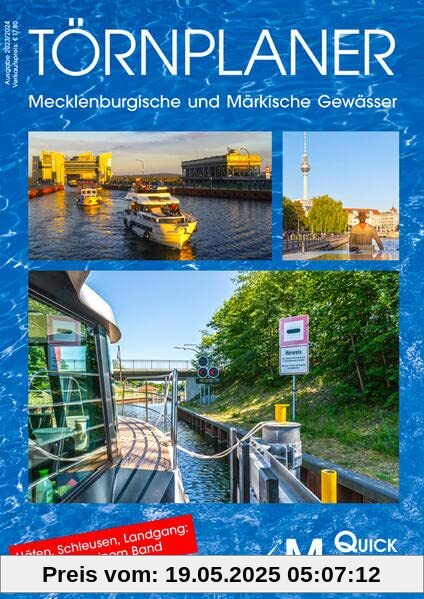 Törnplaner Mecklenburgische und Märkische Gewässer 2023/2024: Die wichtigsten Wasserwege zwischen Elbe und Oder mit allen Anlegern und Serviceeinrichtungen für Wassersportler