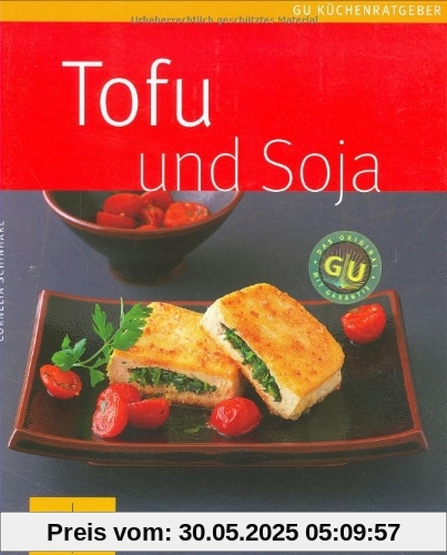 Tofu & Soja (GU Küchenratgeber Relaunch 2006)