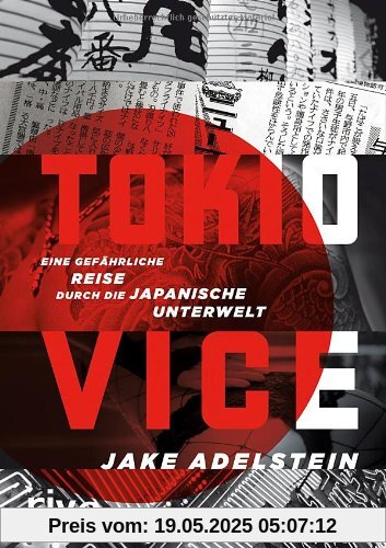 Tokio Vice: Eine gefährliche Reise durch die japanische Unterwelt