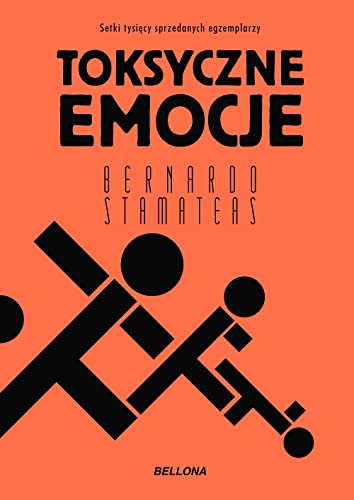Toksyczne emocje (wydanie pocketowe) von Bellona