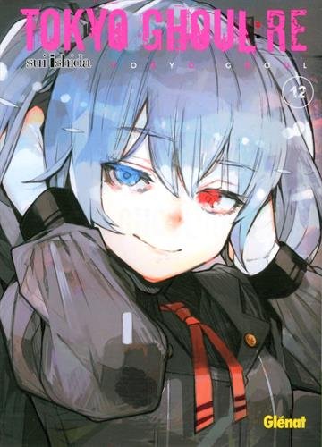 Tokyo Ghoul : Re, Tome 12 : Tokyo Ghoul : Re, Tome 12 : von Glénat