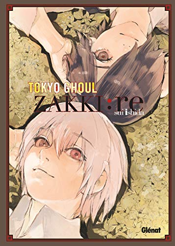Tokyo Ghoul Re - Zakki Tokyo Ghoul Re - Zakki