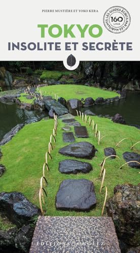 Tokyo insolite et secrète Tokyo insolite et secrète von JONGLEZ