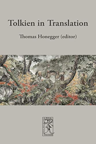 Tolkien in Translation Tolkien in Translation von Walking Tree Publishers