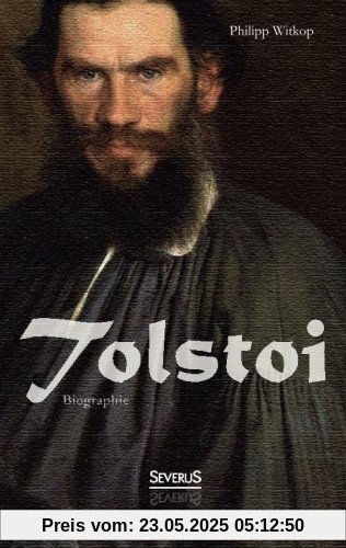 Tolstoi. Biographie