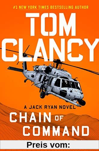 Tom Clancy Chain of Command (A Jack Ryan Novel, Band 21)