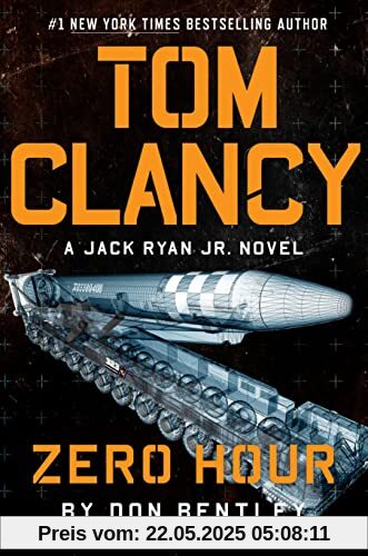 Tom Clancy Zero Hour (A Jack Ryan Jr. Novel, Band 9)