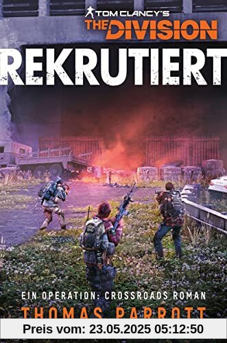 Tom Clancy’s The Division: Rekrutiert