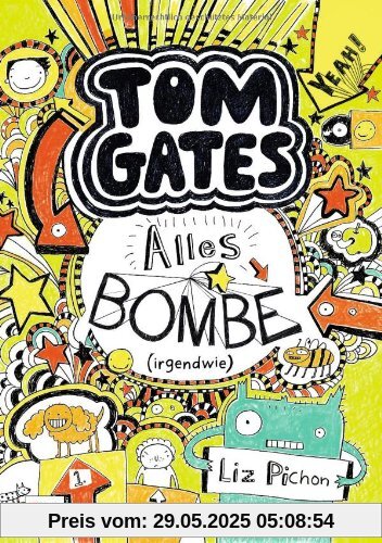 Tom Gates, Band 03: Alles Bombe (irgendwie)