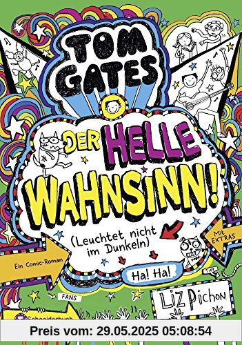 Tom Gates, Band 11: Der helle Wahnsinn! (Leuchtet nicht im Dunkeln)