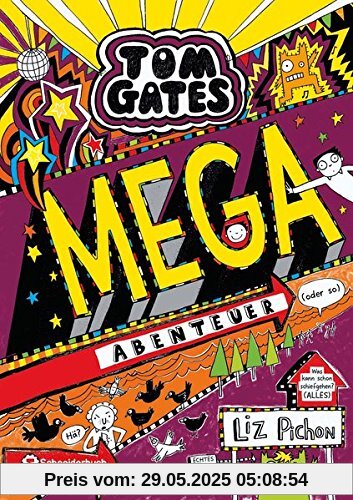 Tom Gates, Band 13: Mega-Abenteuer (oder so)