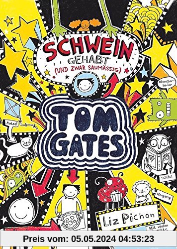 Tom Gates, Bd. 7: Schwein gehabt (und zwar saumäßig): Ein Comic-Roman