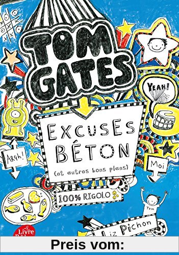 Tom Gates, Tome 2 : Excuses béton (et autres bons plans)