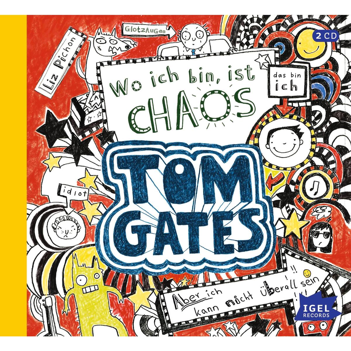 Tom Gates 01. Wo ich bin ist Chaos - Aber ich kann nicht überall sein! Tom Gates 01. Wo ich bin ist Chaos - Aber ich kann nicht überall sein! von Igel Records