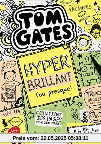 Tom Gates - Tome 10: Hyper brillant (ou presque)