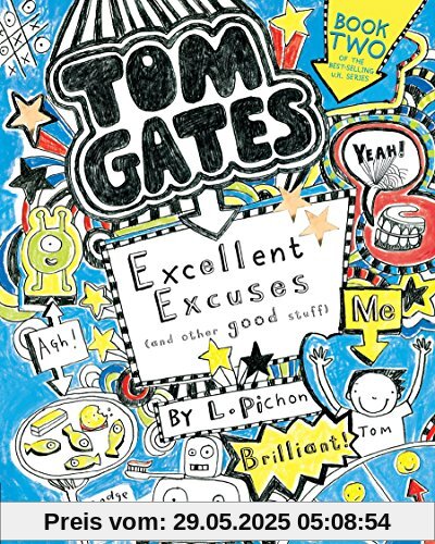 Tom Gates: Excellent Excuses (and Other Good Stuff)