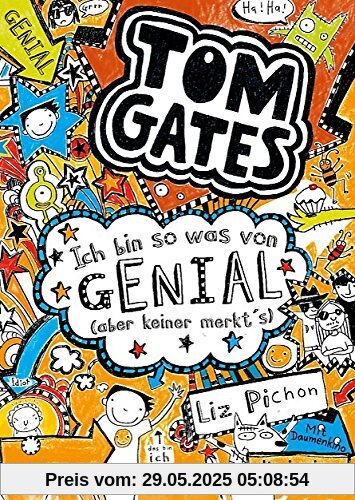 Tom Gates. Ich bin so was von genial (aber keiner merkt's): Ein Comic-Roman (dtv Fortsetzungsnummer 87)