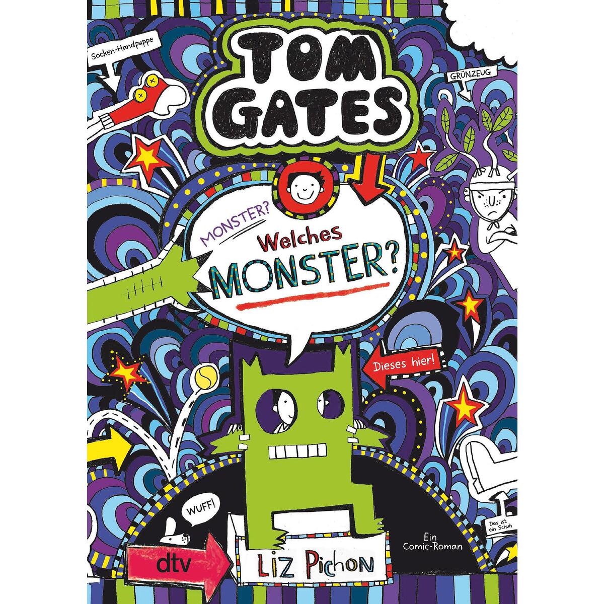 Tom Gates: Monster? Welches Monster? von dtv Verlagsgesellschaft