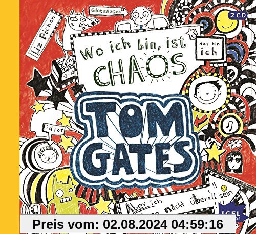 Tom Gates. Wo ich bin ist Chaos - Aber ich kann nicht überall sein!