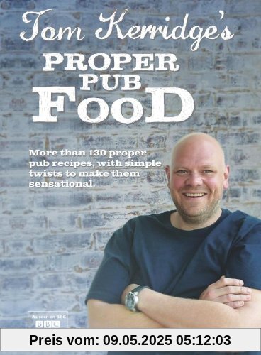 Tom Kerridge Proper Pub Food Tom Kerridge Proper Pub Food