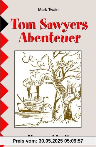 Tom Sawyer: Schulausgabe Tom Sawyer: Schulausgabe