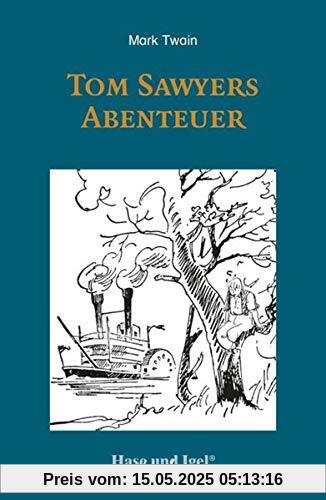 Tom Sawyers Abenteuer / light-Variante: Schulausgabe