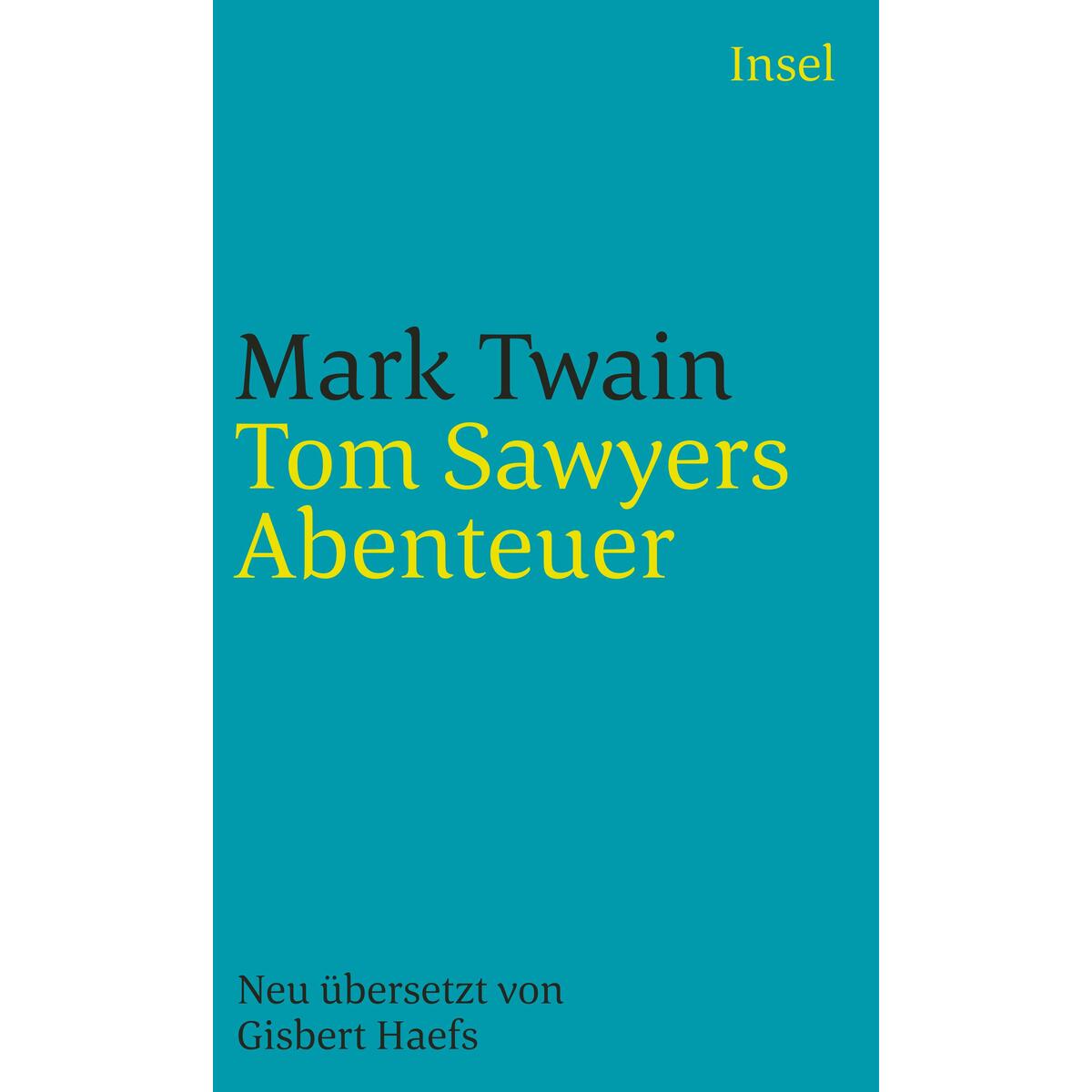 Tom Sawyers Abenteuer von Insel Verlag GmbH