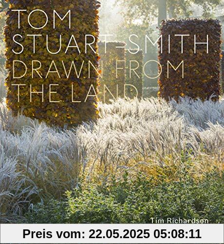 Tom Stuart-Smith: Drawn from the Land