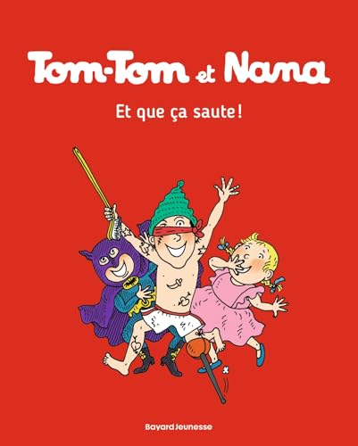 Tom-Tom et Nana, Tome 12: Et que ça saute ! von BD KIDS