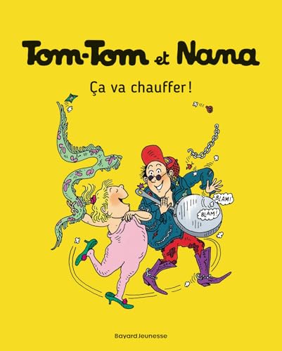 Tom-Tom et Nana, Tome 15: Ça va chauffer ! von BD KIDS